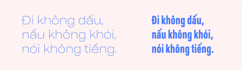 Vietnamese proverbs written in a very light, wide style of Tofino and and condensed, bold style next to it.